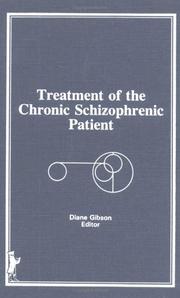 Cover of: Treatment of the chronic schizophrenic patient