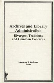 Archives and library administration by Lawrence J. McCrank