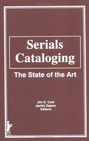 Cover of: Serials cataloging: the state of the art