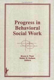 Cover of: Progress in behavioral social work