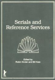 Serials and reference services by Robin Kinder, William A. Katz