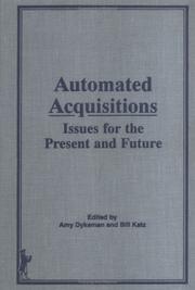 Cover of: Automated acquisitions: issues for the present and future