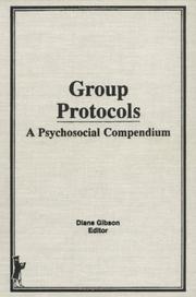 Cover of: Group Protocols: A Psychosocial Compendium (Occupational Therapy in Mental Health Series, Vol 9, No. 4) (Occupational Therapy in Mental Health Series, Vol 9, No. 4)