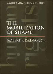 Cover of: The Mobilization of Shame: A World View of Human Rights