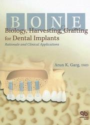 Bone biology, harvesting, grafting for dental implants : rationale and clinical applications