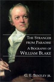 The stranger from paradise : a biography of William Blake