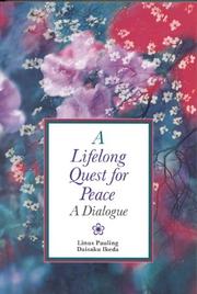 Cover of: A lifelong quest for peace: a dialogue