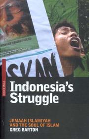 Cover of: Indonesia's struggle: Jemaah Islamiyah and the soul of Islam