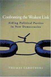 Confronting the weakest link : aiding political parties in new democracies