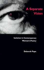 A separate vision by Deborah Pope