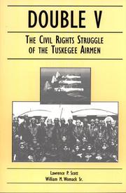 Cover of: Double V: The Civil Rights Struggle of the Tuskegee Airmen