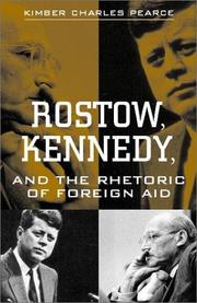 Cover of: Rostow, Kennedy, and the Rhetoric of Foreign Aid