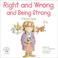 Cover of: Right and Wrong and Being Strong