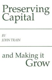 Cover of: Preserving capital and making it grow