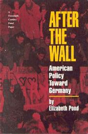 Cover of: After the Wall: American Policy Toward Germany (Policy Paper Series)