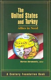 The United States and Turkey : allies in need