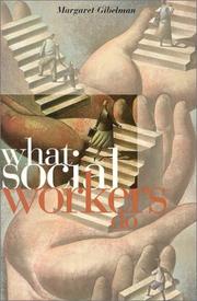 What social workers do by Margaret Gibelman