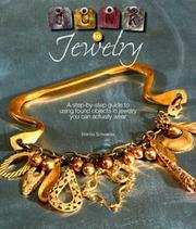 Cover of: Junk to Jewelry: A Step-by-Step Guide to Using Found Objects in Jewelry You Can Actually Wear