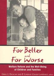 For better and for worse : welfare reform and the well-being of children and families