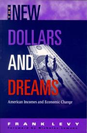 Cover of: The new dollars and dreams: American incomes and economic change