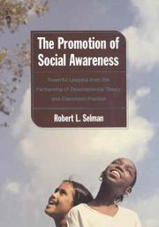Cover of: The Promotion of Social Awareness: Powerful Lessons from the Partnership of Developmental Theory and Classroom Practice