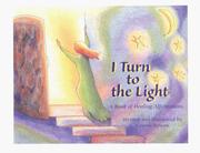 Cover of: I turn to the light: a book of healing affirmations
