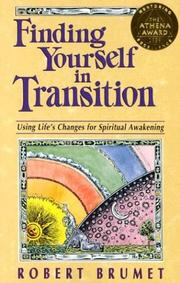 Cover of: Finding Yourself in Transition: Using Life's Changes for Spiritual Awakening