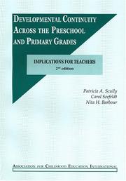 Developmental continuity across preschool and primary grades by Nita Barbour