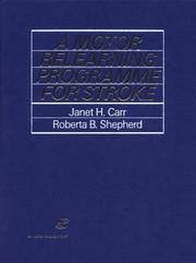 A motor relearning programme for stroke by Janet H. Carr