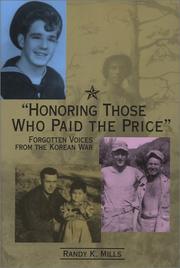 Cover of: Honoring Those Who Paid the Price: Forgotten Voices from the Korean War
