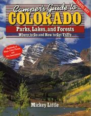 Cover of: Camper's guide to Colorado parks, lakes and forests: where to go and how to get there