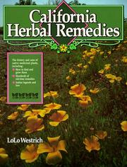 Cover of: California herbal remedies by LoLo Westrich