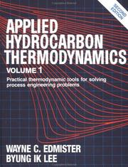 Applied hydrocarbon thermodynamics by Wayne C. Edmister