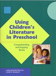 Cover of: Using Children's Literature in Preschool by Lesley Mandel Morrow, Linda B. Gambrell
