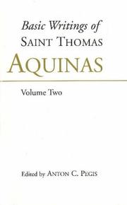 Basic writings of Saint Thomas Aquinas by Thomas Aquinas