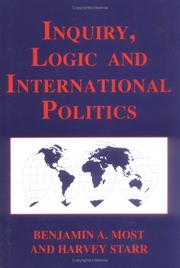 Cover of: Inquiry, logic, and international politics | Benjamin A. Most