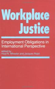 Workplace justice by Hoyt N. Wheeler, Jacques Rojot