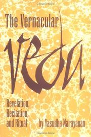 Cover of: The vernacular Veda: revelation, recitation, and ritual