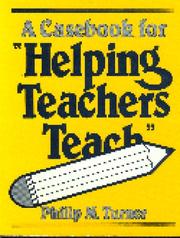 Cover of: A Casebook for "Helping teachers teach"