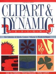 Cover of: Clipart and Dynamic Designs (Clipart & Dynamic Designs for Libraries & Media Centers)