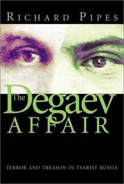 The Degaev Affair by Richard Pipes