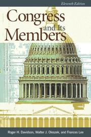 Congress and its members by Roger H Davidson, Roger H. Davidson, Walter J. Oleszek, Frances E. Lee