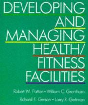 Cover of: Developing and managing health/fitness facilities