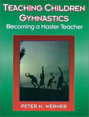 Cover of: Teaching children gymnastics: becoming a master teacher