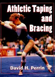 Athletic taping and bracing by David H. Perrin