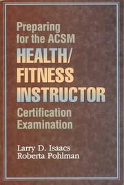 Preparing for the ACSM health/fitness instructor certification examination