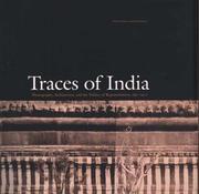 Traces of India : photography, architecture, and the politics of representation, 1850-1900