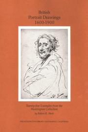 Cover of: British portrait drawings, 1600-1900: twenty-five examples from the Huntington Collection