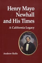 Cover of: Henry Mayo Newhall and his times: a California legacy