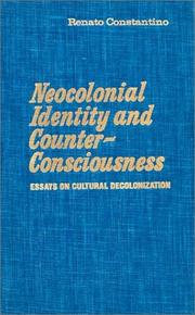 Cover of: Neocolonial identity and counter-consciousness: essays on cultural decolonization